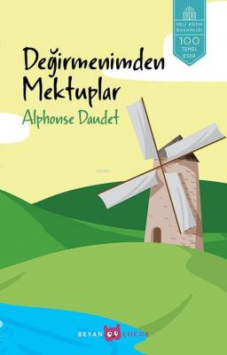 Değirmenimden Mektuplar Alphonse Daudet