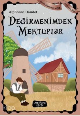 Değirmenimden Mektuplar Alphonse Daudet