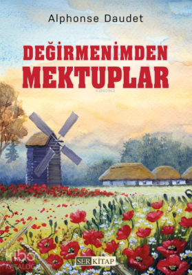 Değirmenimden Mektuplar Alphonse Daudet