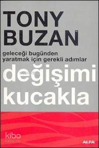 Değişimi Kucakla Tony Buzan