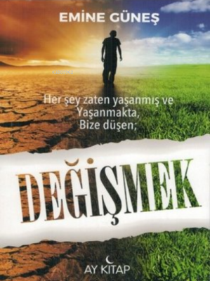 Değişmek Emine Güneş