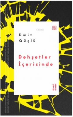 Dehşetler İçerisinde Ümit Güçlü