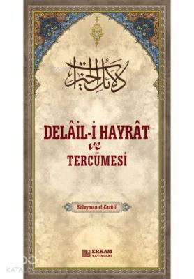 Delai-i Hayrat Ve Tercümesi (Ciltli, Şamua, 2 Renk Baskı) Komisyon