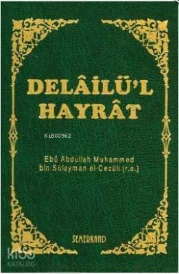 Delailül Hayrat (Çanta Boy-Plastik Kapak) Muhammed B. Süleyman El-Cezu