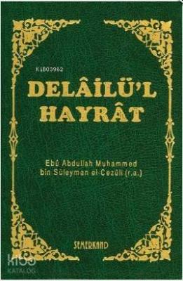 Delailü'l Hayrat (Mini Boy-Kılıflı) Muhammed B. Süleyman El-Cezuli