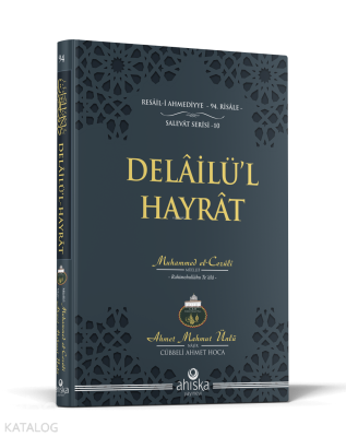 Delâilü'l Hayrât Ahmet Mahmut Ünlü