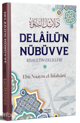 Delailun Nübüvve Risaletin Delilleri Ebu Nuaym el-Isfahanı