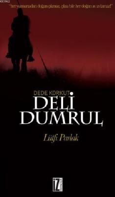 Deli Dumrul Lütfi Parlak