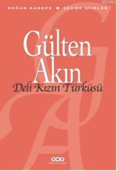 Deli Kızın Türküsü Gülten Akın