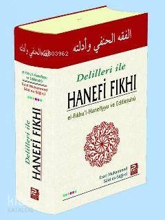 Delilleri ile Hanefi Fıkhı Esad Muhammed