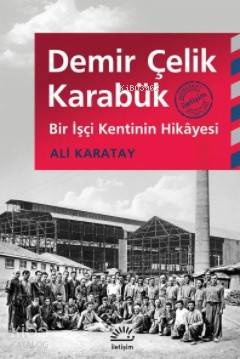 Demir Çelik Karabük Ali Karatay