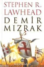 Demir Mızrak Stephen R. Lawhead