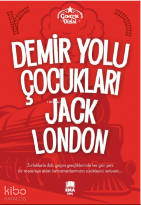 Demir Yolu Çocukları Jack London