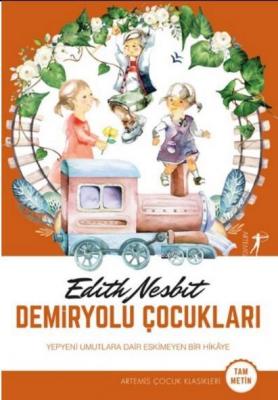 Demiryolu Çocukları Edith Nespit