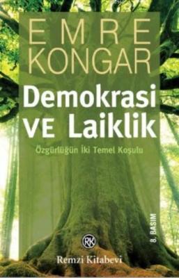 Demokrasi ve Laiklik Emre Kongar