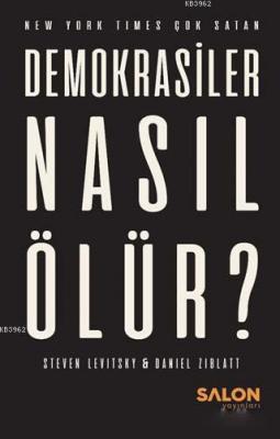 Demokrasiler Nasıl Ölür? Steven Levitsky