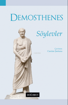 Demosthenes ;Söylevler Candan Şentuna