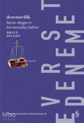 Denemecilik Brian Dillon