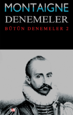 Denemeler 2. Kitap Michel De Montaigne