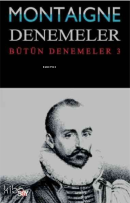 Denemeler 3. Kitap Michel De Montaigne