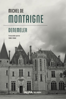 Denemeler Michel De Montaigne