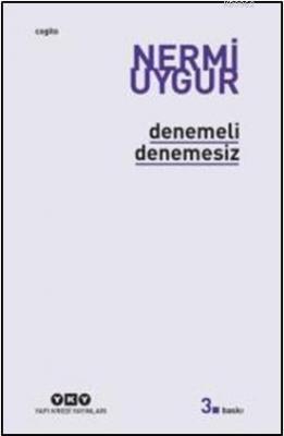 Denemeli Denemesiz Nermi Uygur