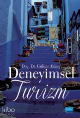 Deneyimsel Turizm Gülizar Akkuş