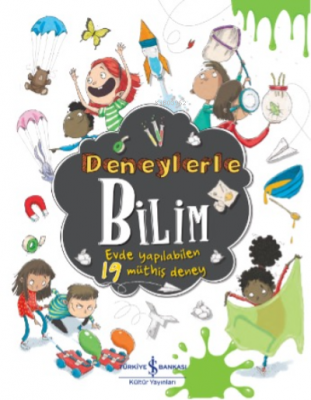 Deneylerle Bilim – Evde Yapilabilen 19 Müthiş Deney Marnie Willow