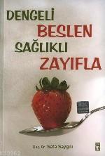 Dengeli Beslenme Sağlıklı Zayıflama Sefa Saygılı