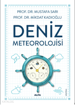 Deniz Meteorolojisi Mikdat Kadıoğlu