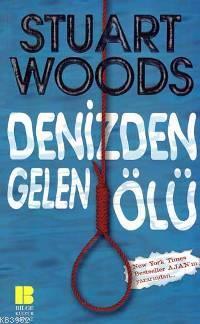 Denizden Gelen Ölü Stuart Woods