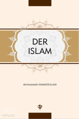 Der Islam Muhammed Hamıdullah