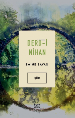 Derd-i Nihan Emine Savaş