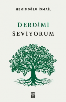 Derdimi Seviyorum Hekimoğlu İsmail