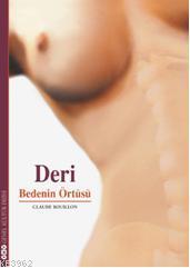 Deri; Bedenin Örtüsü Claude Bouillon