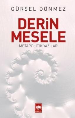 Derin Mesele Gürsel Dönmez