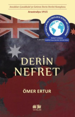 Derin Nefret ;Anzakları Çanakkale’ye Getiren Derin Devlet Komplosu - A