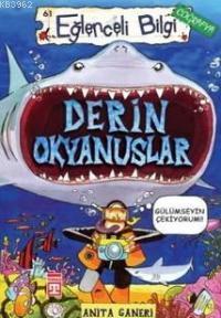 Derin Okyanuslar Anita Ganeri