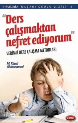 Ders Çalışmaktan Nefret Ediyorum M. Kamil Abdusammed