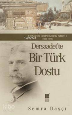 Dersaadet'te Bir Türk Dostu Semra Daşçı