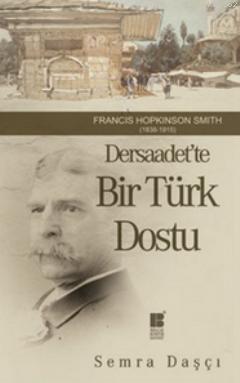 Dersaadet'te Bir Türk Dostu Semra Daşçı