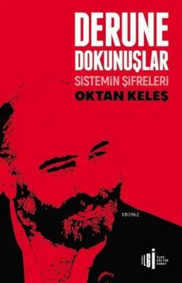 Derune Dokunuşlar Oktan Keleş