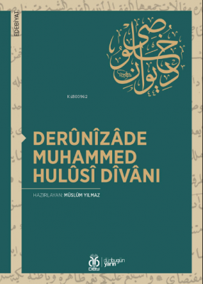 Derûnîzâde Muhammed Hulûsî Dîvânı Müslüm Yılmaz