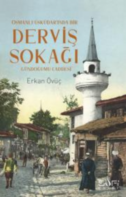 Derviş Sokağı Erkan Övüç