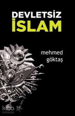 Devletsiz İslam Mehmed Göktaş