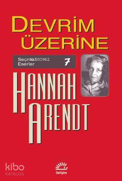 Devrim Üzerine Hannah Arendt