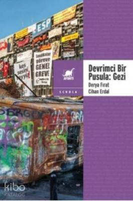 Devrimci Bir Pusula Gezi Derya Fırat