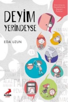 Deyim Yerindeyse Eda Uzun