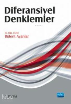 Diferansiyel Denklemler Bülent Ayanlar