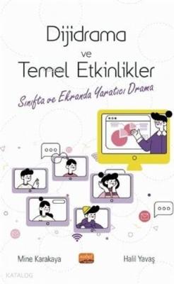 Dijidrama ve Temel Etkinlikler Halil Yavaş